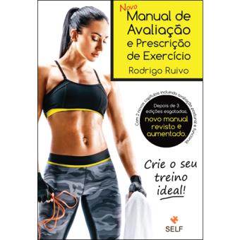 Novo Manual de Avaliação e Prescrição de Exercício