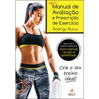 Novo Manual de Avaliação e Prescrição de Exercício
