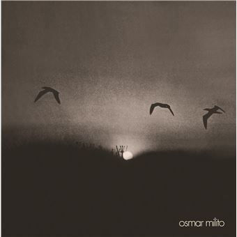 OSMAR MILITO - Viagem -1974 - Limited Edition - LP 180g Vinil 12