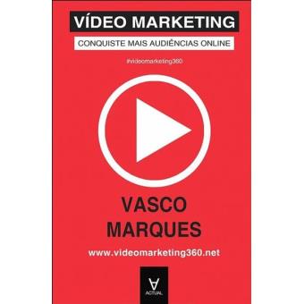 Vídeo Marketing - Conquiste Mais Audiências Online