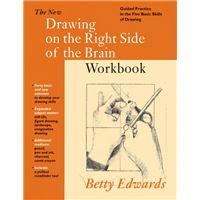 The New Drawing on the Right Side of the Brain Workbook