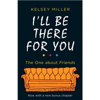 I'll be there for you
