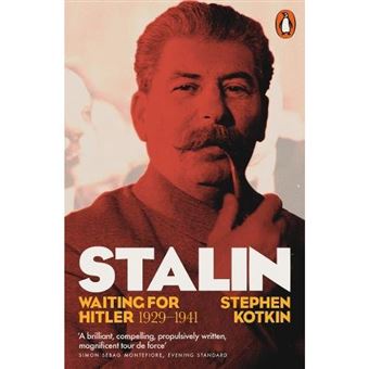 Stalin - Book 2: Waiting for Hitler, 1929-1941 - Brochado - Stephen ...