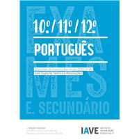 IAVE: Português 10º, 11º e 12º Anos - Questões de Exames Nacionais