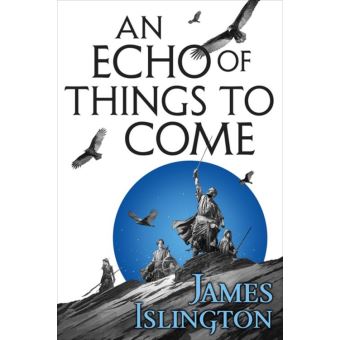 An Echo of Things to Come