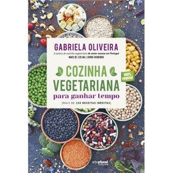 Cozinha Vegetariana Para Quem Quer Ser Saudável - Brochado