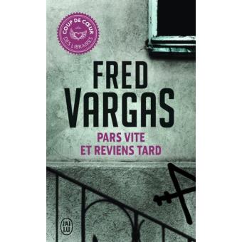 Pars Vite et Reviens Tard
