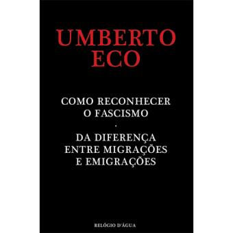 Como Reconhecer o Fascismo e Da Diferença Entre migrações e Emigrações