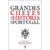 Grandes Chefes da História de Portugal