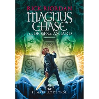 El martillo de Thor (Magnus Chase y los dioses de Asgard 2)