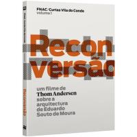 Fnac / Curtas Vila do Conde Vol.1 - Reconversão