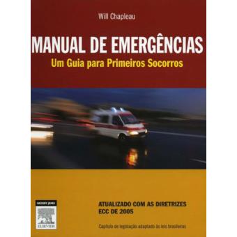 Manual De Emergências Um Guia Para Primeiros-Socorros - Cartonado ...