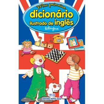 Meu Primeiro Dicionário Ilustrado Inglês Ensino Fundamental