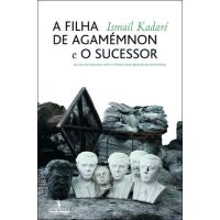 «A Filha de Agamemnon» e «O Sucessor»
