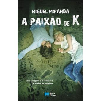 A Paixão de K