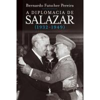 A Diplomacia de Salazar