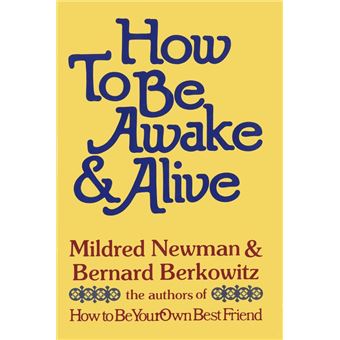 How to Be Awake & Alive