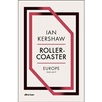 Roller-Coaster: Europe, 1950-2017