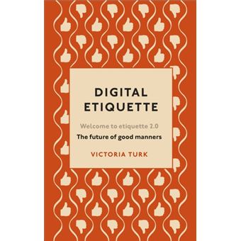 Digital Etiquette