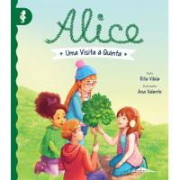 Alice - Livro 3: Uma Visita à Quinta