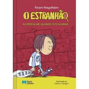 O Estranhão - Livro 2: Acordem-me Quando isto Acabar