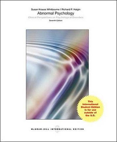 Abnormal Psychology: Clinical Perspectives on Psychological Disorders ...
