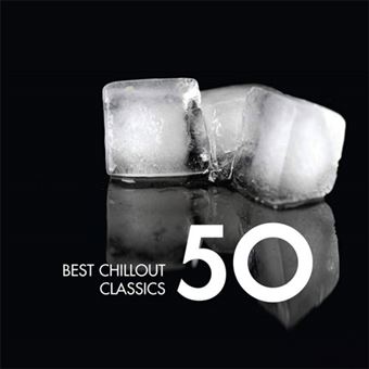 50 Best Chillout Classics - 3CD