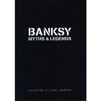 Banksy Myths & Legends: Vol.1