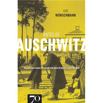 Antes de Auschwitz
