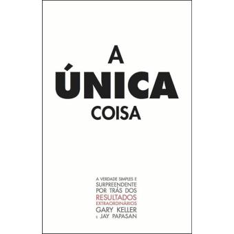 A Única Coisa