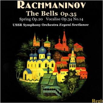 RACHMANINOV-BELLS,SPRING,VOCALISE