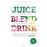Juice. blend. taste_0