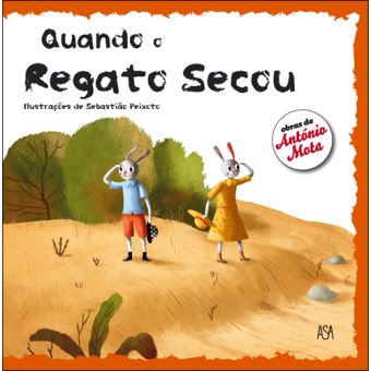 Quando o Regato Secou