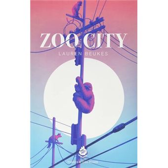 Zoo City - Lauren Beukes - Compra Livros na Fnac.pt