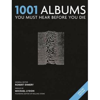 1001 Albums you Must Hear Before you Die - Brochado - Robert Dimery