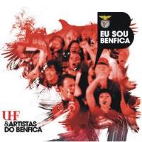 UHF & Artistas do Benfica - Sou do Benfica