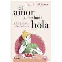 El amor se me hace bola