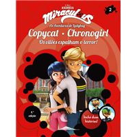 Miraculous: As Aventuras de Ladybug - Livro 2: Copycat e Chronogirl