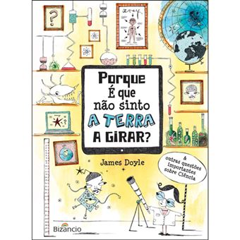 Porque é Que Não Sinto a Terra Girar?