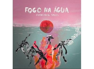 Francisco Sales - Fogo na Água - CD - CD Álbum - Compra música na