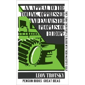 An Appeal to the Toiling, Oppressed and Exhausted Peoples of Europe