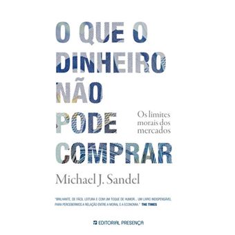 O Que o Dinheiro Não Pode Comprar