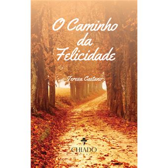 O Caminho da Felicidade