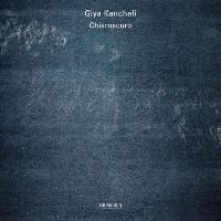 Kancheli | Chiaroscuro