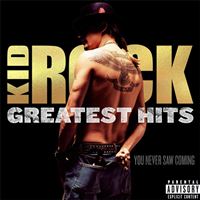 Kid Rock Greatest Hits - CD
