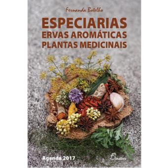 Agenda Semanal 2017 Especiarias, Ervas Aromáticas e Plantas Medicinais A5