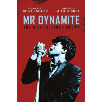 Mr Dynamite: The Rise Of James Brown