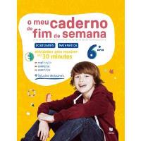 O Meu Caderno de Fim de Semana - Português e Matemática 6º Ano