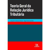 Teoria Geral da Relação Jurídica Tributária
