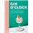 Gin O’clock: A Year of Ginspiration_0